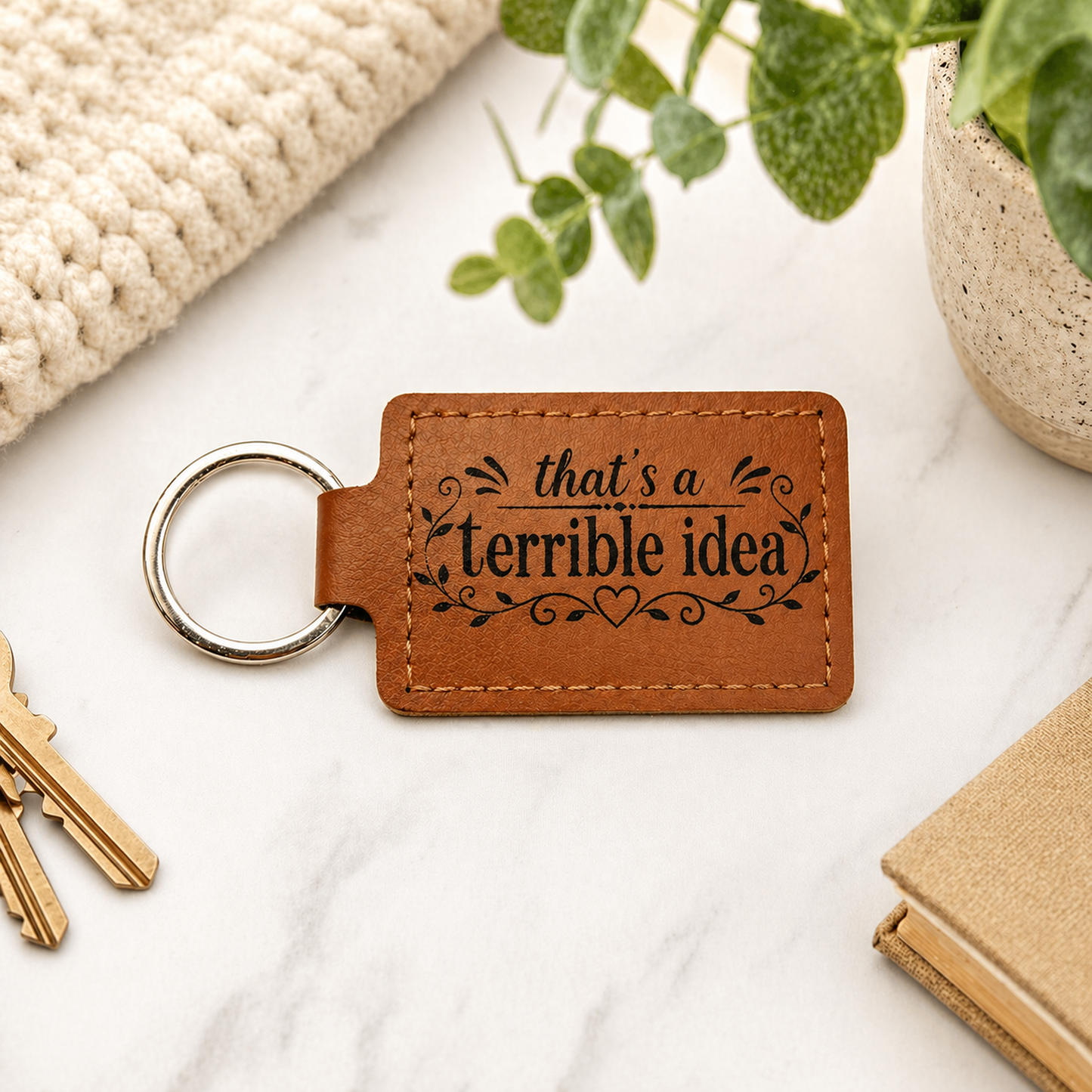 That's a Terribly Idea PU Leather Keychain