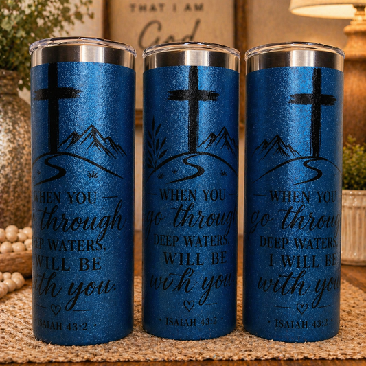 Isaiah 43:2 Sublimation Glitter Tumbler - 20 oz